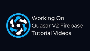 LIVE - Working On Quasar V2 Firebase Tutorial Videos