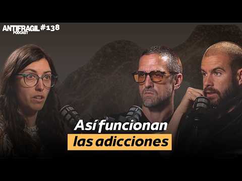 #138     — "Adicciones, ciencia y salud" | con Laura Monteagudo  | Antifragil Podcast