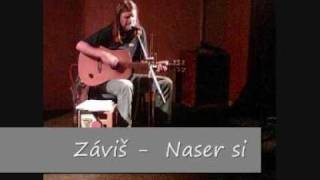 Zavis - Naser si