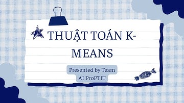 [Neuriton x ProPTIT] Buổi 2: Thuật toán K-means