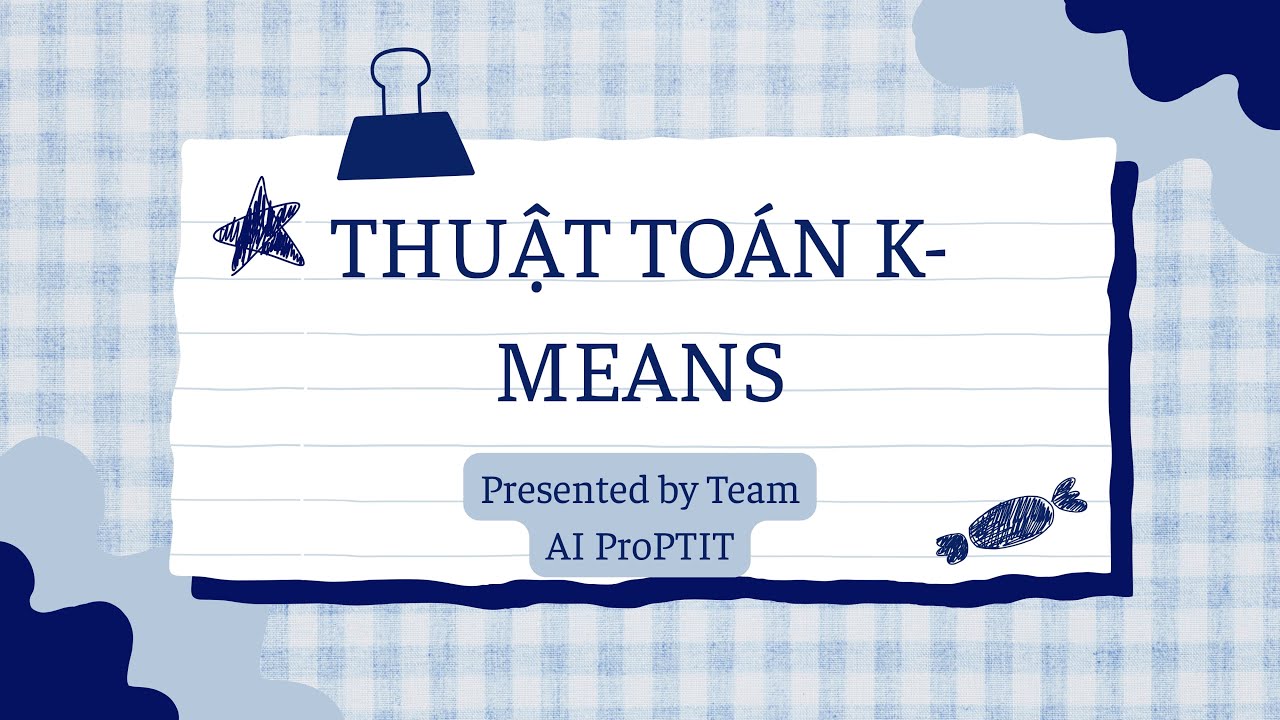 [Neuriton x ProPTIT] Buổi 2: Thuật toán K-means