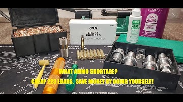 Ammo Shortage? Load 223 Yourself and Save BIG!