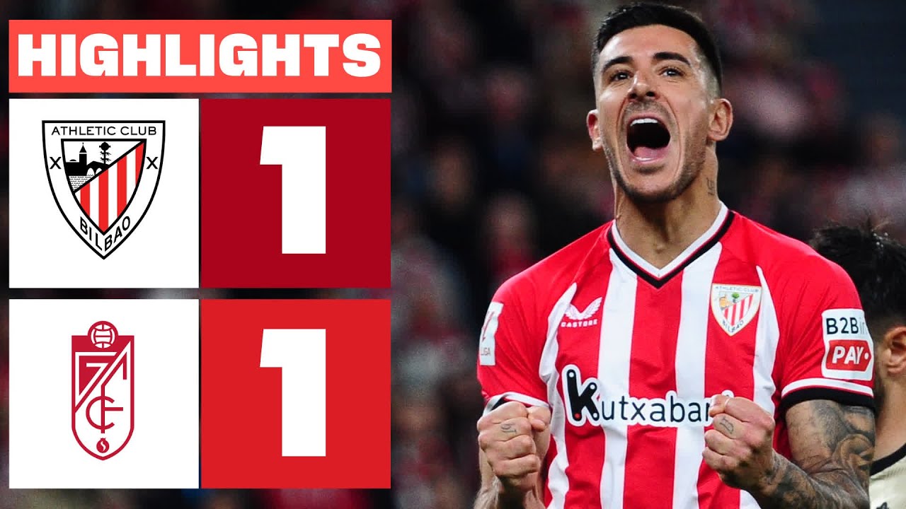 ATHLETIC CLUB 1 - 1 GRANADA CF | RESUMEN LALIGA EA SPORTS - YouTube