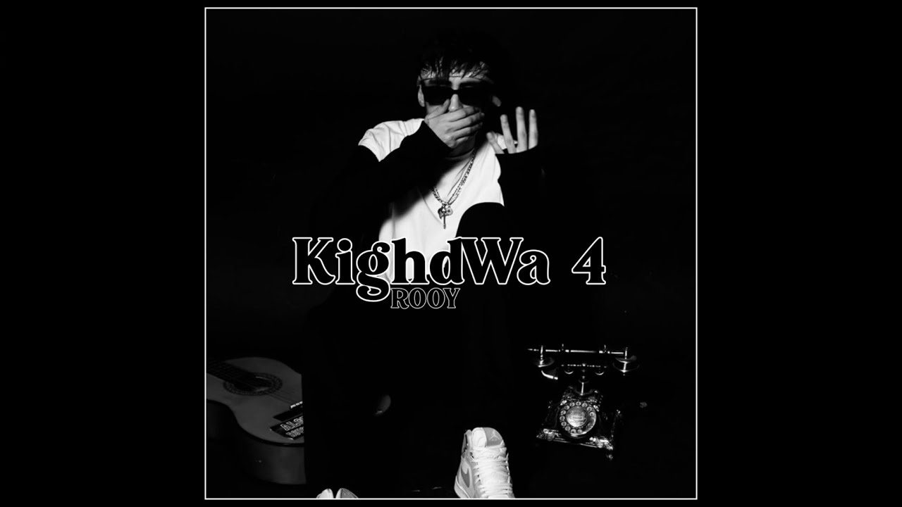 Watch Rooy - KighdWa 4 (vidéo lyrics) on YouTube Watch Rooy - KighdWa 4 (vidéo lyrics) on YouTube