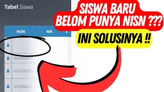 Solusi Siswa Tidak Punya Nisn | Mudah - Dapodik 2024 screenshot 4