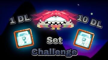 1 DL VS 10 DL SET CHALLENGE! | Growtopia