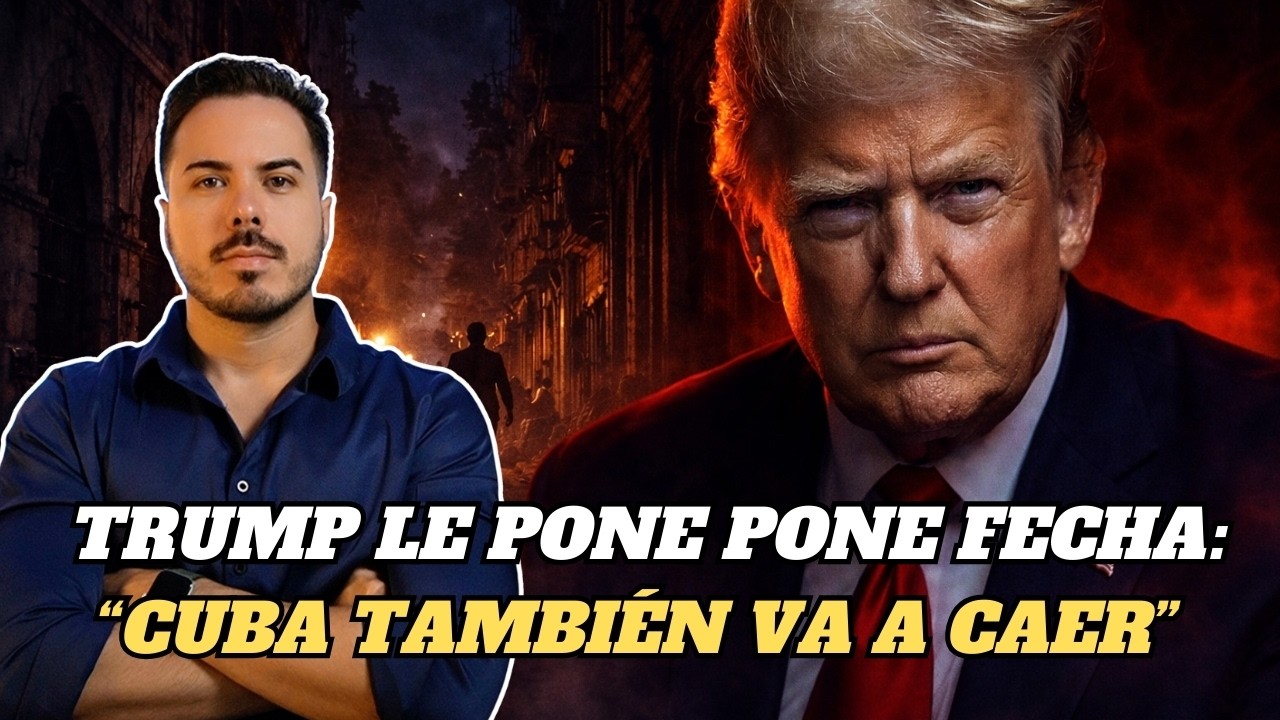 Trump le pone fecha al fin del castrismo: “Cuba también va a caer”