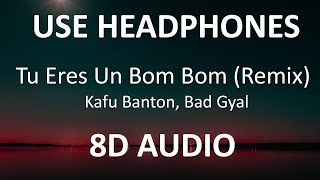 Kafu Banton, Bad Gyal - Tu Eres Un Bom Bom Remix ( 8D  ) 🎧 Resimi