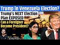 Trump Wants to Be Venezuela President? “I’ll Learn Spanish” –Joke or Political Strategy?