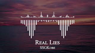 SSGKobe - Real Lies
