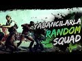 YABANCILARLA RANDOM SQUAD OYNADIM! - #SQUAD #FPP