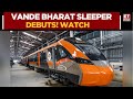 Vande Bharat Sleeper Prototype Unveiled: Redefining Overnight Travel | Watch | Business News