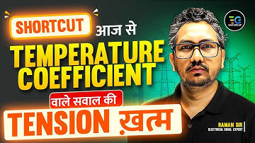 Now the tension regarding the question of temperature coefficient is over | Shortcut by Raman Sir