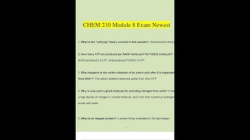 CHEM 210 Module 8 Exam Newest Questions and Answers 2025 Verified by Expert 1