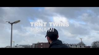 TRNT Twins - PISNA MI (Official Video)