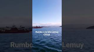 Navegando a la isla Lemuy 🛳️ #shorts #chile #chiloe #puqueldon #ferrys #surdechile #workingtravel