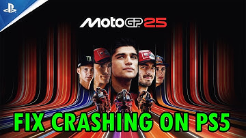 How To Fix MotoGP 25 Crashing/Crashes at Startup Error on PS5 | #motogp25