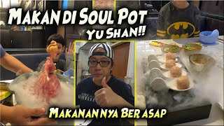 🔥 MAKANAN KELUAR ASAP DAN ENAK!! - MAKAN DI SOUL POT YUSHAN KEDOYA