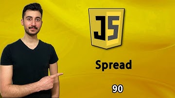 90) Spread Operatörü Kullanımı | ES6 | JAVASCRIPT Dersleri