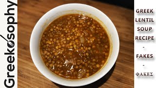 Greek meals you can make at home - Lentil Soup Recipe (Fakes) - Vegan