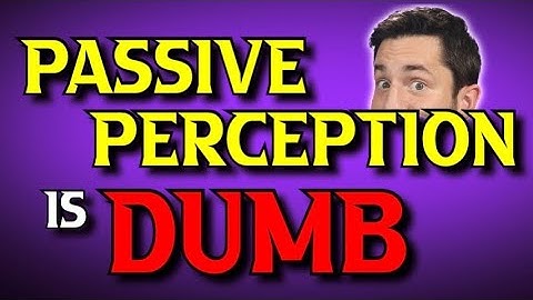 STOP Using Passive Perception Wrong! D&D Passive Scores