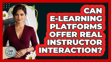 Can E-learning Platforms Offer Real Instructor Interaction? - Learn As An Adult