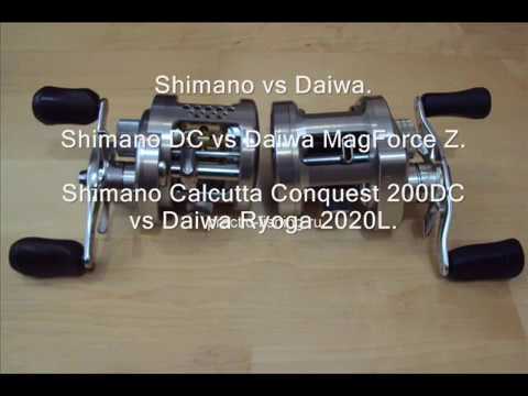 Shimano Dc Vs Daiwa Magforce Z Shimano Calcutta Conquest 0dc Vs Daiwa Ryoga l Youtube