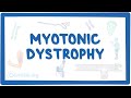 Myotonic dystrophy  an osmosis preview