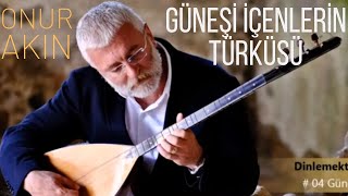 Onur Akın - Güneşi İçenlerin Türküsü (Official Audio)