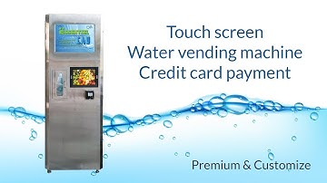Smart water vending machine with touch screen order panel