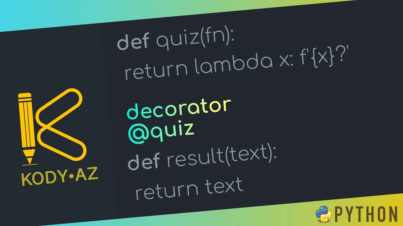 Python: Decorator biliyi və tətbiqi #kody_az?>