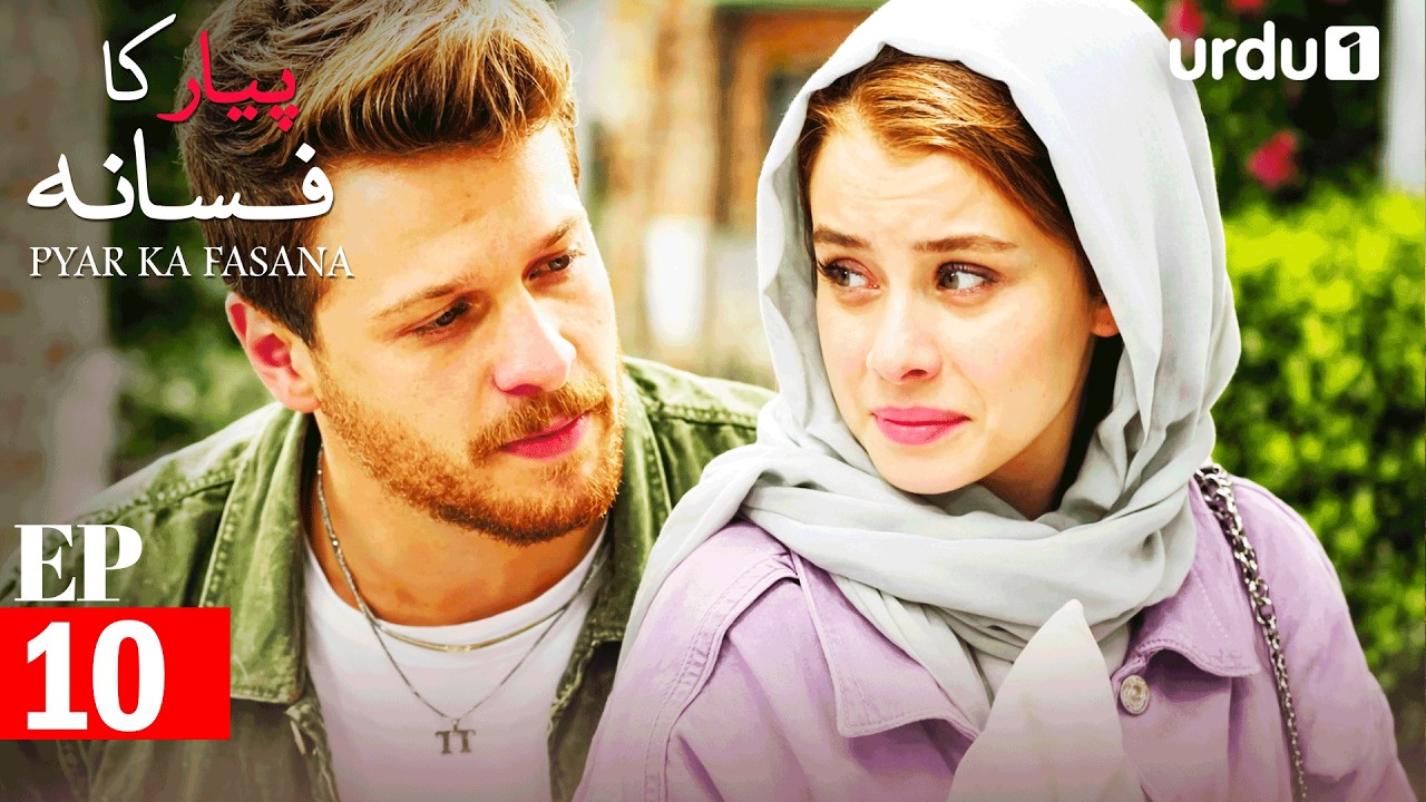 Pyar Ka Fasana | Episode 10 | Turkish Drama | Love And Hate | Seversin | 10 March 2026