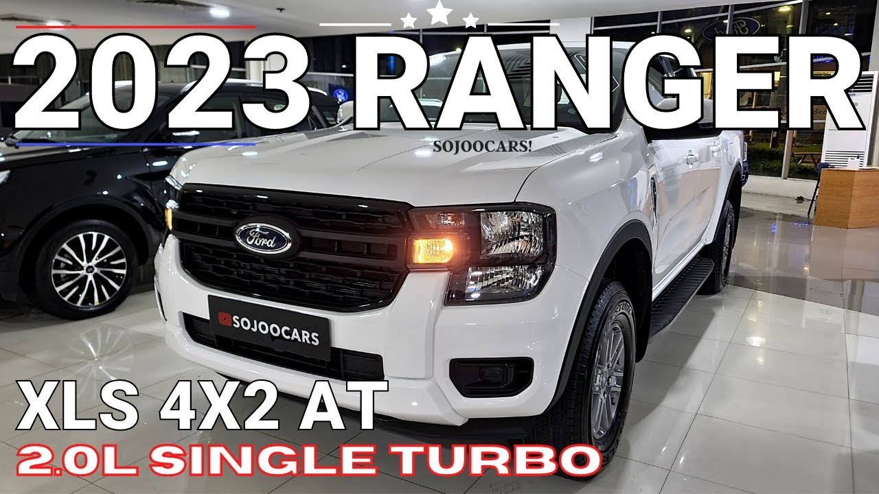 2023 Ford Ranger XLS 4x2 AT is here to destroy the Pick Up Market