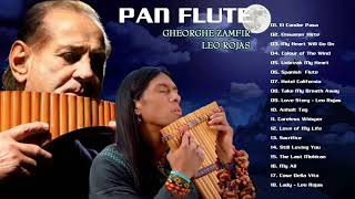 Leo Rojas & Gheorghe Zamfir Greatest Hits Full Album 2020 | Best of Pan Flute Instrumental New Songs