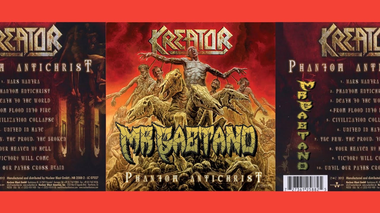 KREATOR - Phantom Antichrist (Full Album 2012) - YouTube
