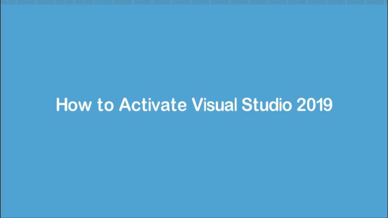 visual studio 2019 offline activation visual studio 2019 offline activation