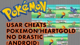 Como usar cheats Pokemon HeartGold para Android no Drastic 