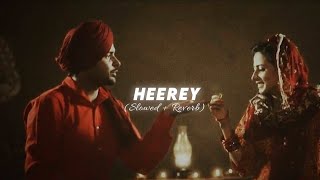 Heerey (Slowed + Reverb) - Amrinder Gill | Jot Music