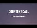 Thousand Foot Krutch Courtesy Call Lyrics