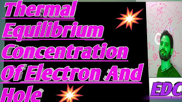 Thermal Equilibrium Concentration of Electron and hole | Concentration of Electron at Equilibrium |