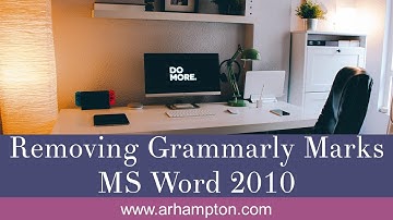 How to Remove Grammarly Tracking Marks Tutorial (Microsoft Word 2010)