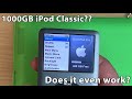 Building a 1000GB iPod classic! Can it handle the storage?