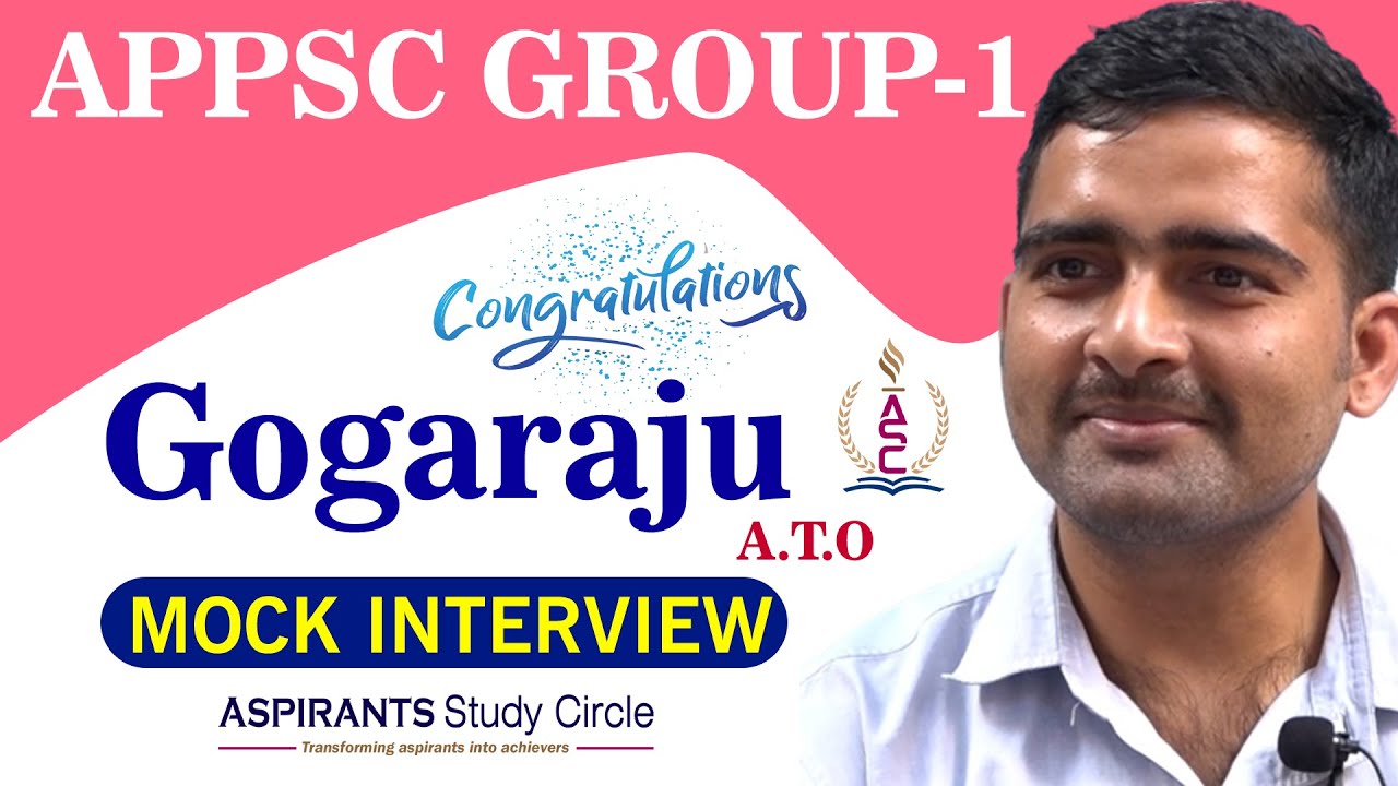 Goga Raju A T O APPSC GROUP 1 Mock Interview Aspirants Study goga-raju-a-t-o-appsc-group-1-mock-interview-aspirants-study