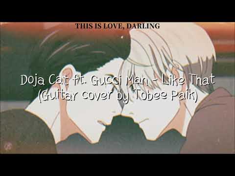 LIKE THAT - Doja Cat ft. Gucci Mane [Guitar cover/Tobee Paik] | Lyrics