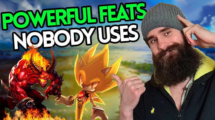 Top 5 MORE Underrated But AWESOME Feats In D&D