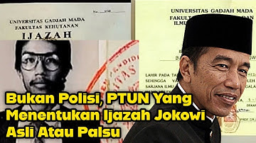 Bukan Polisi, PTUN Yang Menentukan Ijazah Jokowi Asli Atau Palsu