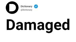 Damaged Meaning In English