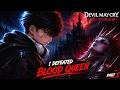 I Finally Found The Blood Queen… And Regretted It
