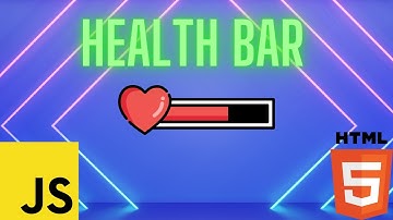 Health Bar In HTML And JavaScript