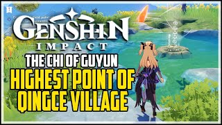 Highest Point of Qingce Village - The Chi of Guyun Quest - Genshin Impact